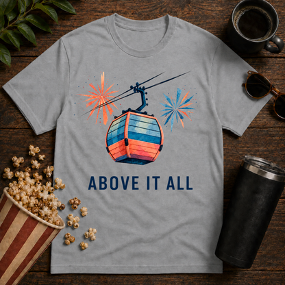 Above It All